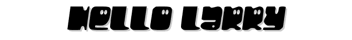 Hello Larry font